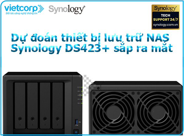 Dự đoán thiết bị NAS Synology DS423+ 1