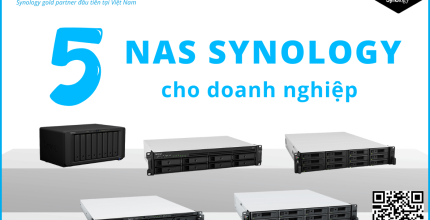 Top 5 NAS Synology cho doanh nghiệp