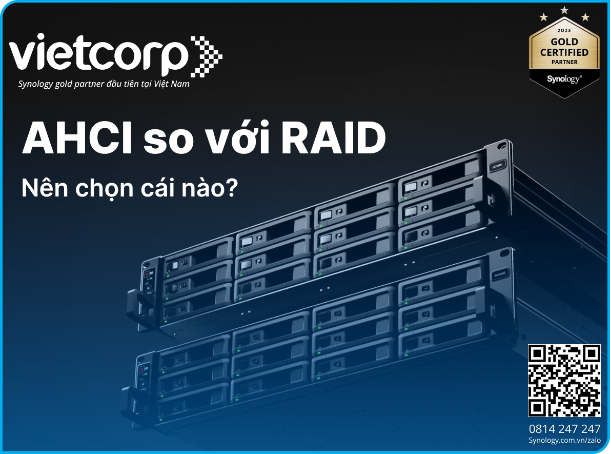 AHCI so với RAID: Tính năng, sự khác biệt và ứng dụng