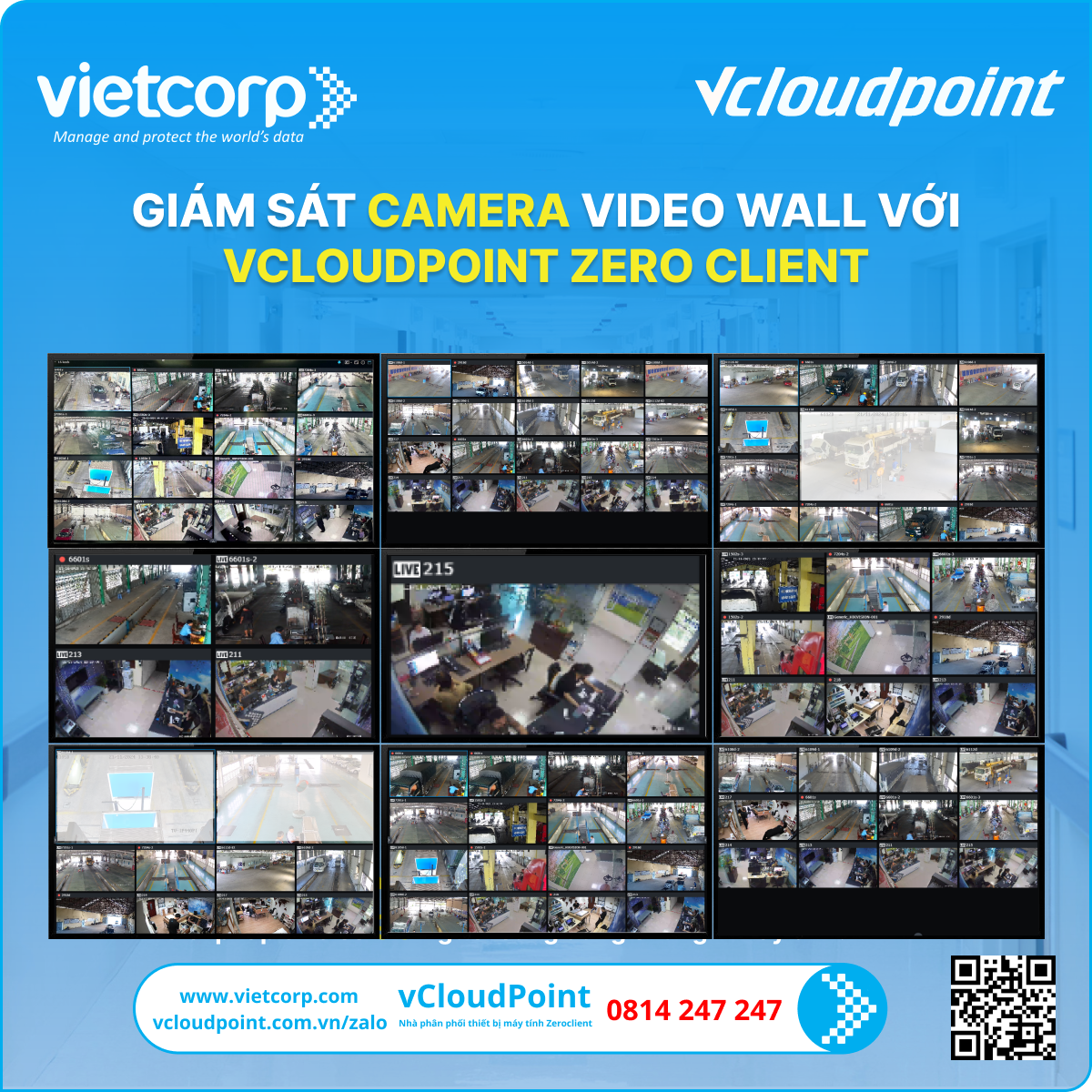 Giải pháp giám sát Camera Video Wall với vCloudPoint Zero Client 4 Giải pháp Camera Video Wall với vCloudPoint Zero Client